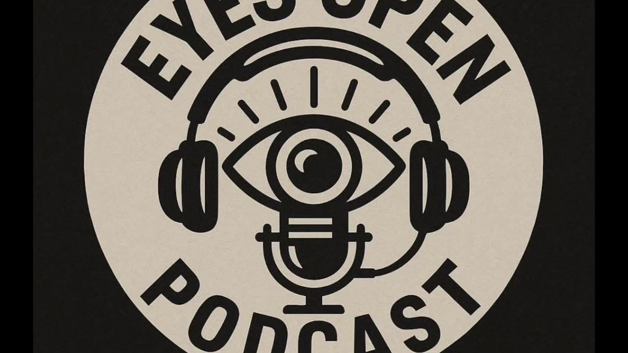 THE WARS THEY ARE DISTRACTING YOU FROM!! Eyes Open Podcast EP. 63