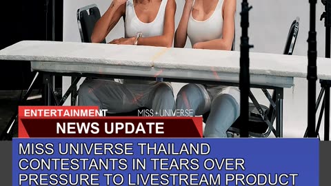 Miss Universe Thailand Contestants in Tears Over P
