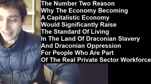 The Number Two Reason Why The Economy Becoming A Capitalistic Economy Would Raise Standard Of Living
