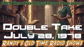 78-07-28 CBS Radio Mystery Theater Double Take