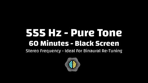 🔊 555 Hz Pure Tone | Transformation & Breakthrough Frequency | 60 Minutes | Black Screen | Stereo
