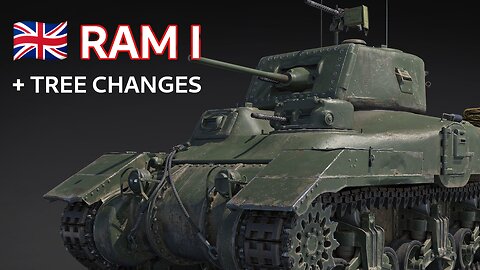 Brits get a Canadian RAM I and some tree shuffles! ~ War Thunder Next Major Update