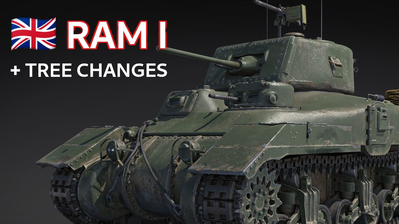 Brits get a Canadian RAM I and some tree shuffles! ~ War Thunder Next Major Update