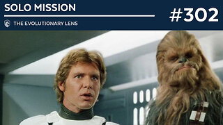 Solo Mission: The 302nd Evolutionary Lens with Bret Weinstein and Heather Heying