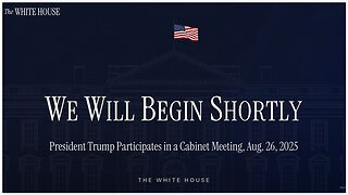 President Trump Cabinet Meeting 08.26.25