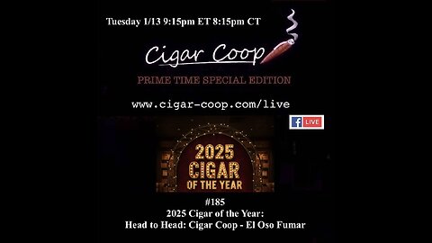 Prime Time Special Edition 185: 2025 Cigar of the Year - Head to Head