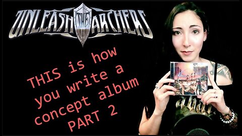 How to Write a Concept Album Part 2 | Unleash the Archers | Abyss