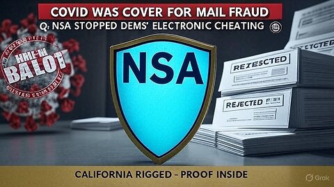 2020 ELECTION STOLEN: Q Proof Dems Used COVID to Push Mail-in Fraud (NSA Blocked Electronic Cheating)