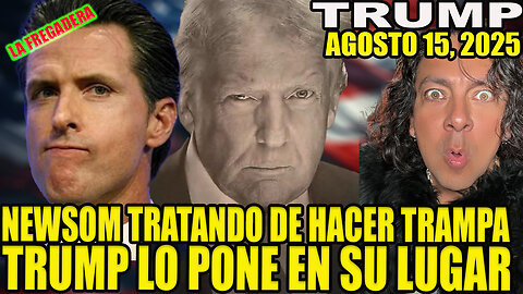 NEWSOM TRATANDO DE HACER TRAMPA, TRUMP LO PONE EN SU LUGAR
