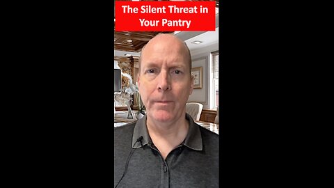 The Silent Threat in Your Pantry