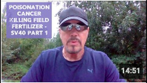 POISONATION CANCER 'KILLING FIELD' FERTILIZER - SV40 PART 1