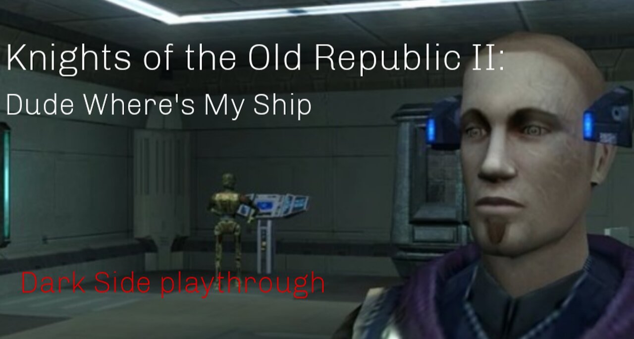 Star Wars Knights of the Old Republic II: Dude Where's My Ship
