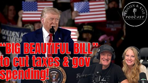 Trump's Big Beautiful Bill
