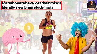 Marathoners Don't Just Seem CRAZY, They Might Actually BE CRAZY!