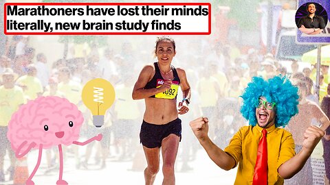 Marathoners Don't Just Seem CRAZY, They Might Actually BE CRAZY!