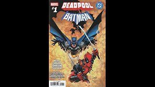Marvel/DC: Deadpool/Batman -- Issue 1 (2025, Marvel Comics/DC Comics) Bad Comic Review