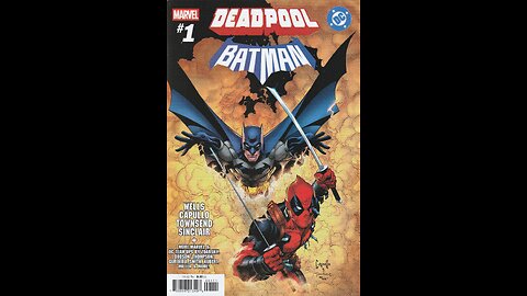 Marvel/DC: Deadpool/Batman -- Issue 1 (2025, Marvel Comics/DC Comics) Bad Comic Review