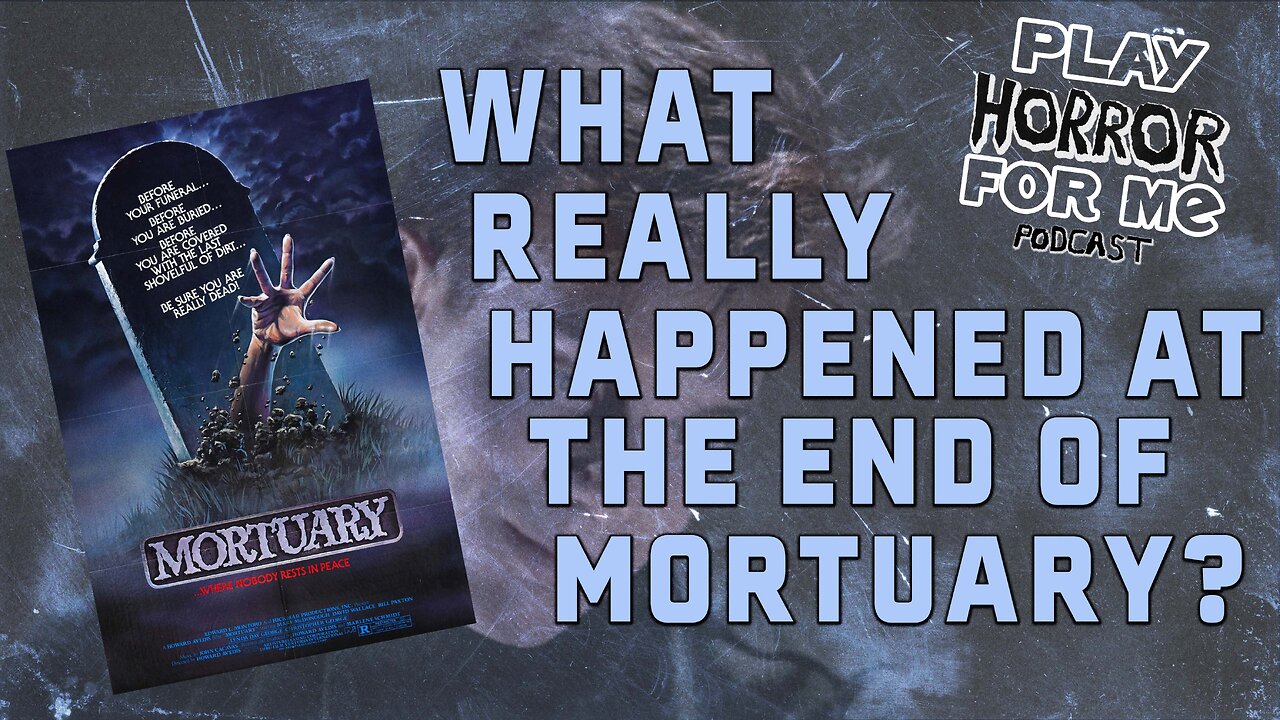 What Really Happened at the End of Mortuary(1983)?|Play Horror For Me Podcast Clips
