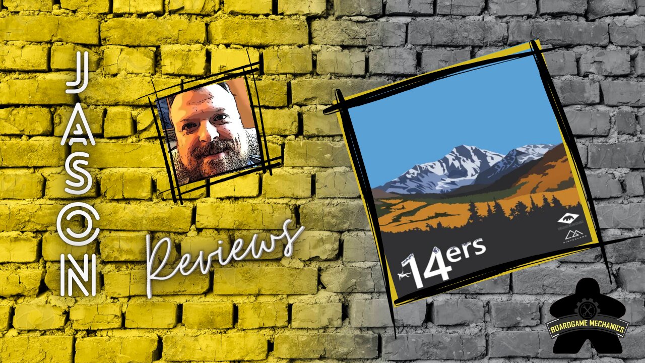 The Boardgame Mechanics Preview 14ers