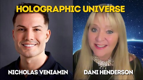 NICHOLAS VENIAMIN. HOLOGRAPHIC UNIVERSE. BEING PRESENT TO AWARENESS + MORE WITH DANI HENDERSON GSIC