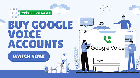 Buy Google Voice Accounts