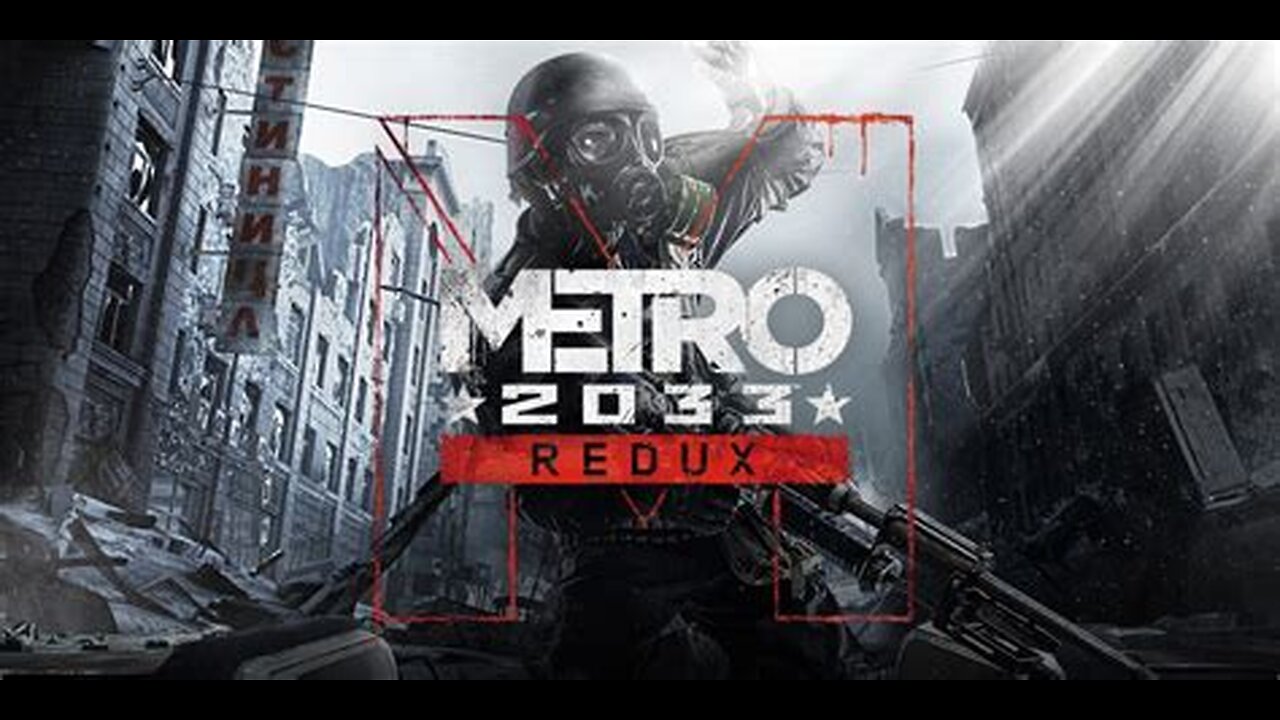 Metro 2033 - Redux - Live Stream