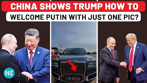 China Teaches Trump How To Roll Out The Red Carpet For Putin With Just One Shocking Pic of Aurus?