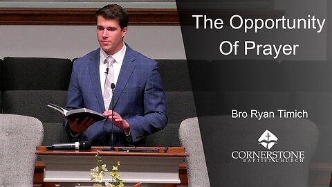 The Opportunity Of Prayer--Sun AM--Jun 27, 2025