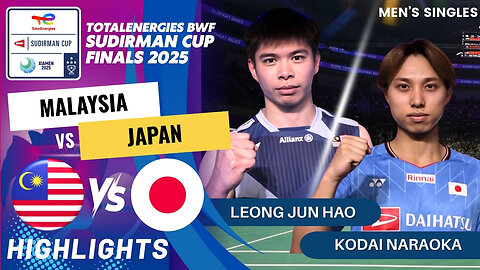 Leong Jun Hao (MAS) vs Kodai Naraoka (JPN) - Day5 | BWF Sudirman Cup Finals 2025
