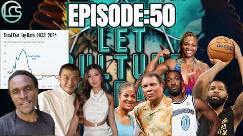 JulianBrown Missing?!;RaidersDT FIRED;NBA Stars CAUGHT; Birthrate DECLINE&MORE | LetCultureSpeakEp50