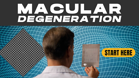 Macular Degeneration - What You NEED To Know