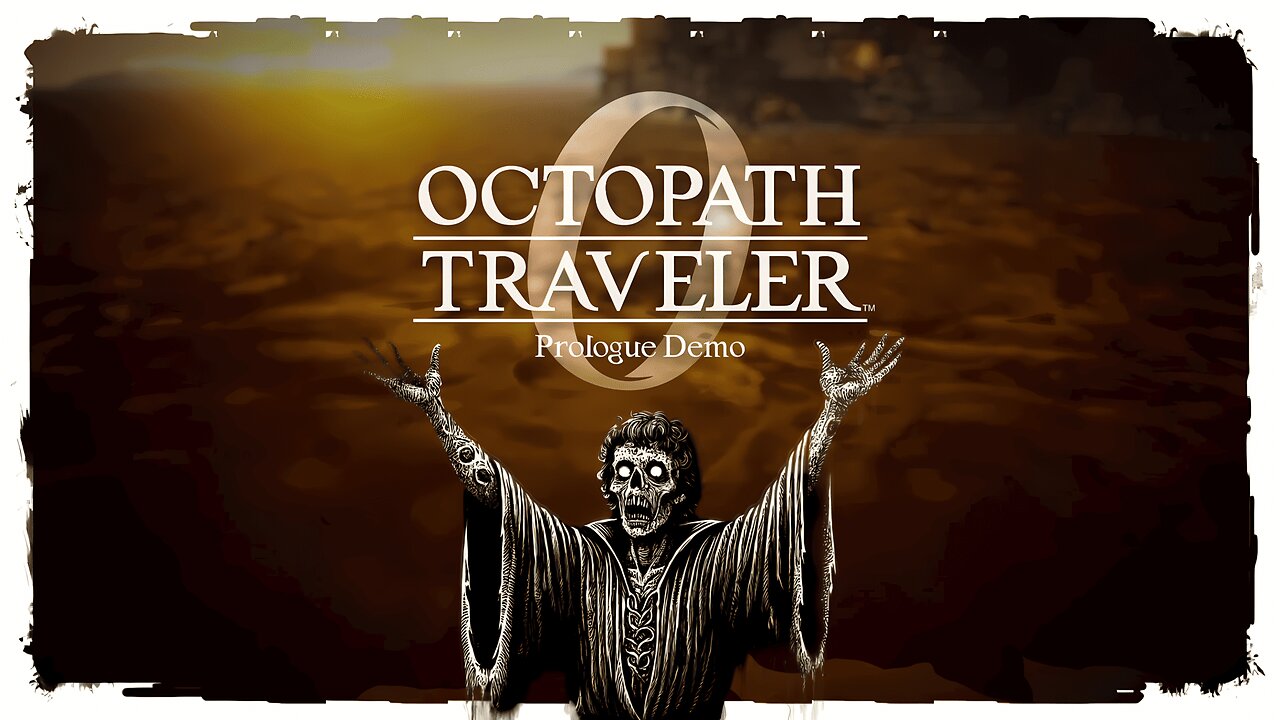 Demo Gameplay, No Commentary - Octopath Traveler 0