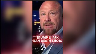Alex Jones: Trump & Robert F Kennedy Jr Are Banning Death Shots - 8/4/25
