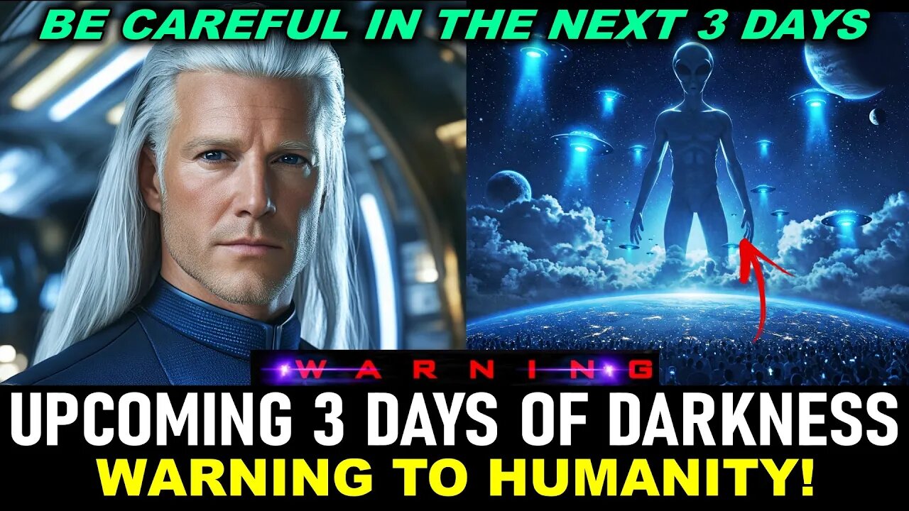 " Pleiadian Shocking Warning! " Upcoming 3 Days of Darkness | BE CAREFUL IN THE NEXT 3 DAYS!