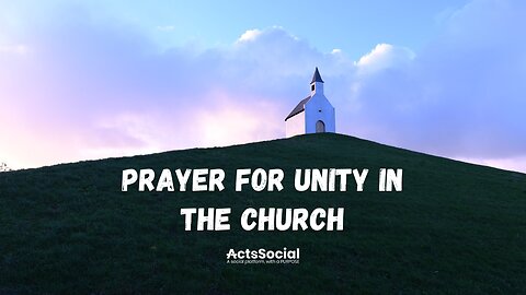 Prayer for Unity in the Church
