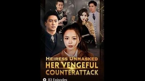HEIRESS UNMASKED HER VENGEFUL COUNTERATTACK