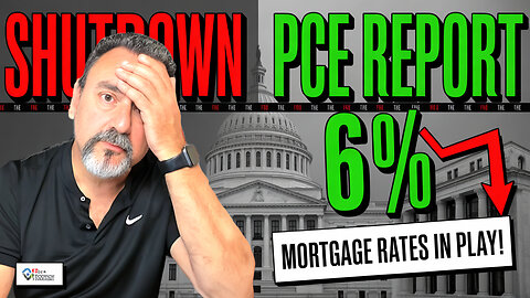 Will the Fed’s PCE Report Finally Break Mortgage Rates Under 6%?