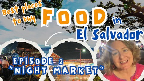 Precios en El Salvador - The Truth About Food Prices in El Salvador 🇸🇻 | Ep. 2 “Night Market”
