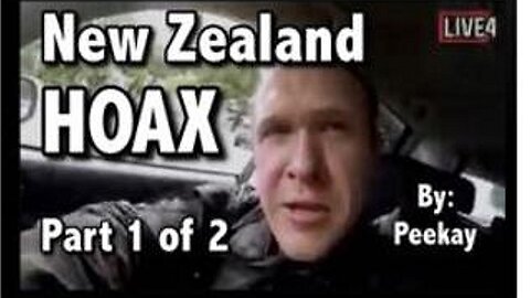 [Jan 30, 2020] New Zealand Hoax - Part 1 [PeeKay Truth] [williamgenske]