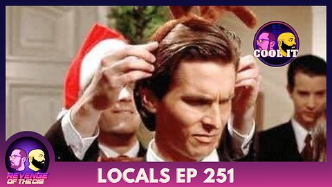 Locals EP 251: Cool It