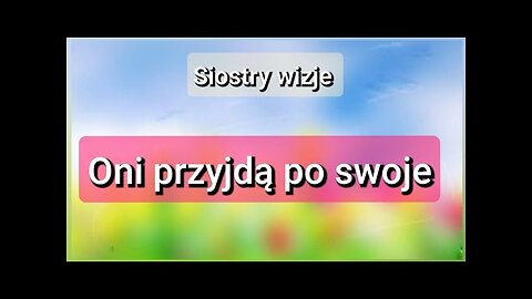 Zabiorą nam wszystko!!! .Siostry Jasnowidzki.Siostry Wizje.Trafne wizje.