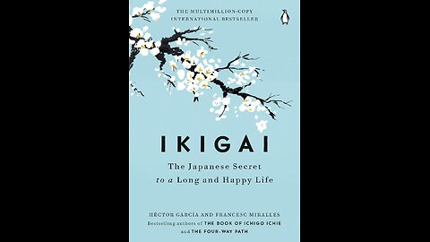 Ikigai by Héctor García & Francesc Miralles | Health & Longevity