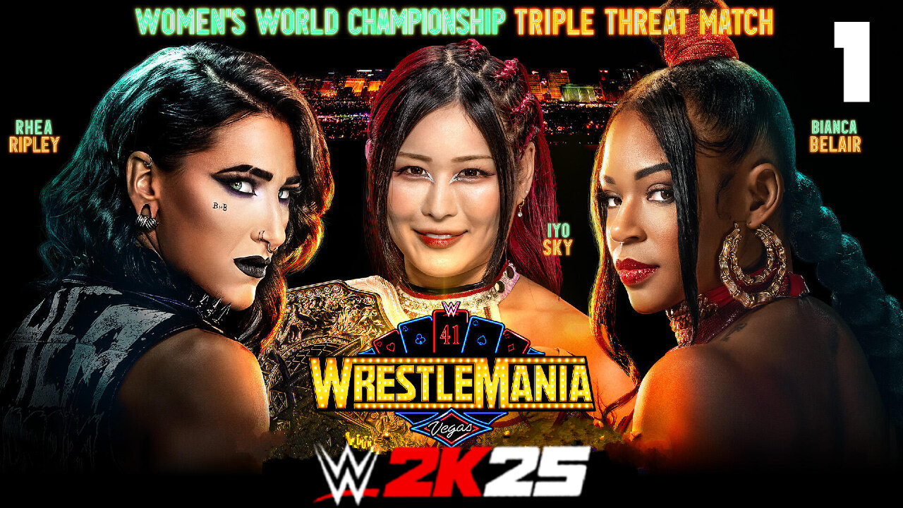 WWE 2K25 Wrestlemania 41 Night 2 - April 20th 2025 - Match 1: Iyo SHOCKS Rhea & Bianca!