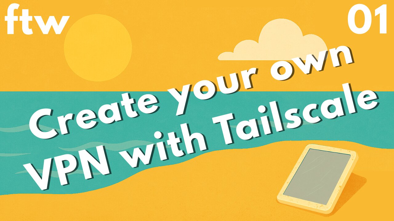 Tailscale - Freedom Tech Weekend - FTK 1