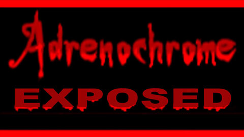 Trump Expose Adrenochrome - Everything You Need To Know: 9-11, The Vaccines, JFK Assassinatio
