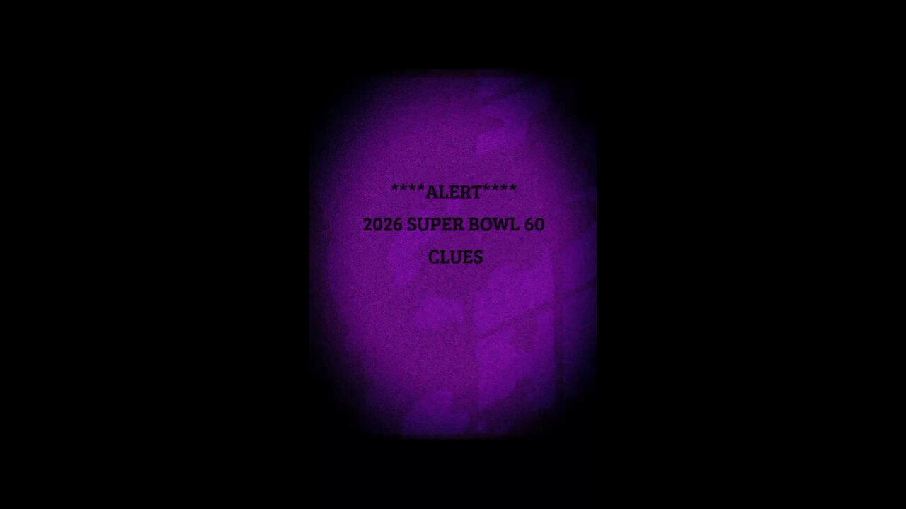 SUPER BOWL 60 CLUES / PICK