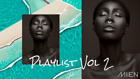 MIIEN’s Playlist Vol 2. Vacation Mood in the Caribbean: Afro-Soul, Edits and Dance [Visualizer] || MIIEN Consultancy