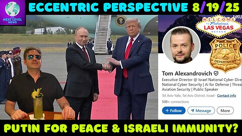 Putin for Peace, Israeli Immunity & Mail-in Mayhem?