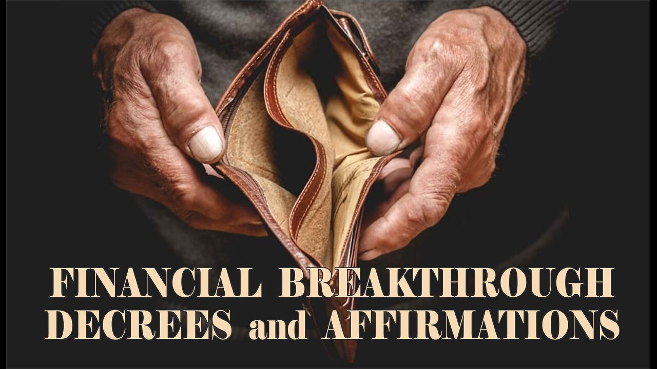 Financial Breakthrough, Decrees and Affirmations