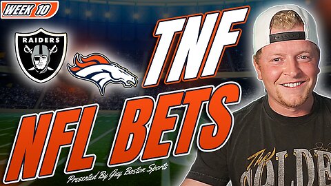 Raiders vs Broncos Thursday Night Football Picks | FREE NFL Bets, Predictions, and Player Props!